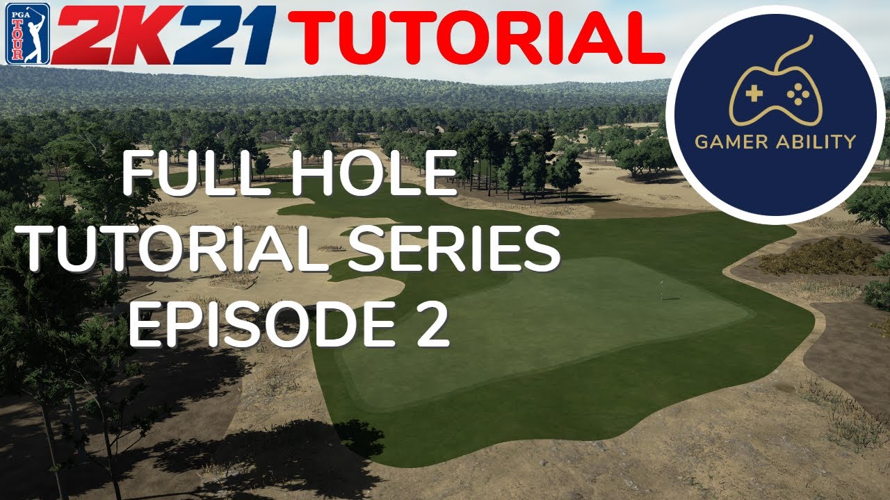 PGA TOUR 2K21 Gameplay Tutorial | Full Hole Tutorial Series Episode 2