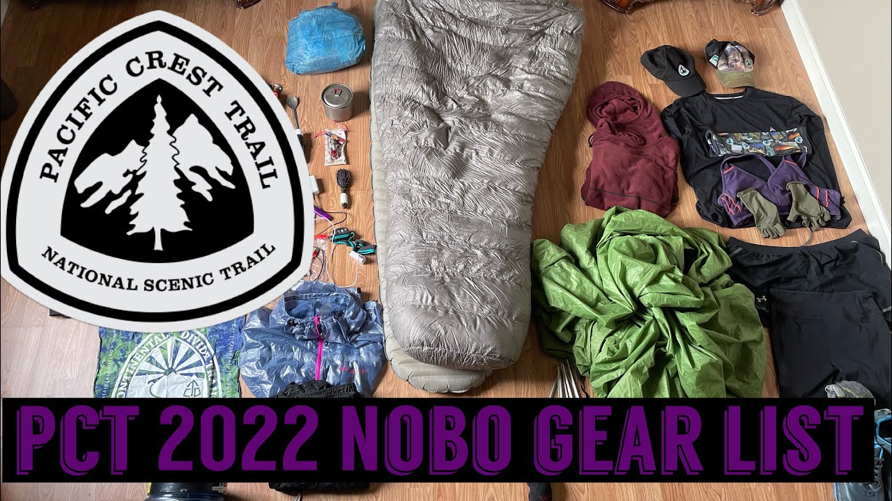 PCT 2022 Gear List NOBO- Early Start Date