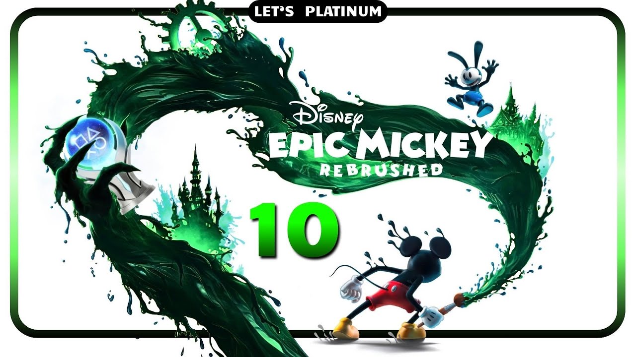 EPIC MICKEY REBRUSHED ❑ 10 – PETETRONIC & CAPTAIN HOOK 🏆 LET'S PLATINUM PS5 PRO Gameplay Walkthrough