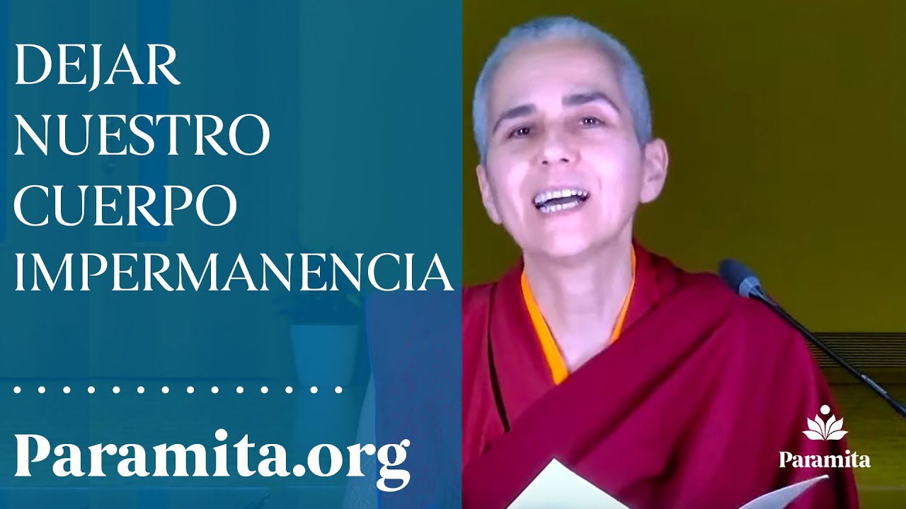 Meditación guiada: Reflexión sobre la impermanencia y dejar nuestro cuerpo (Anapanasati)