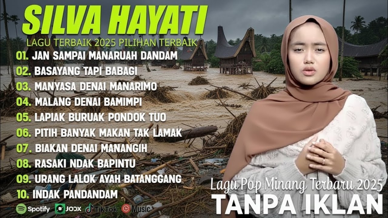 🎵 SILVA HAYATI FULL ALBUM LAGU MINANG TERBAIK 2025 | LAGU MINANG SEDIH VIRAL 🎵
