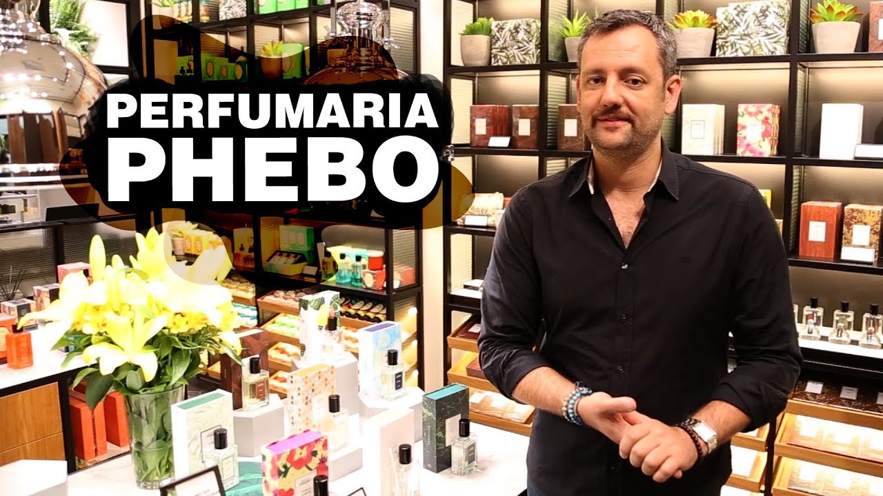 DESVENDANDO OS QUASE 90 ANOS DA PERFUMARIA PHEBO - Fábio Navarro