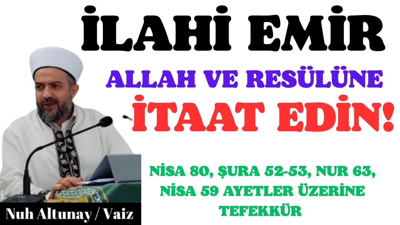 ALLAH VE RESÜLÜNE İTAAT EDİN! NİSA 80, ŞURA 52-53, NUR 63, NİSA 59 AYETLER #kuran #allah #sünnet