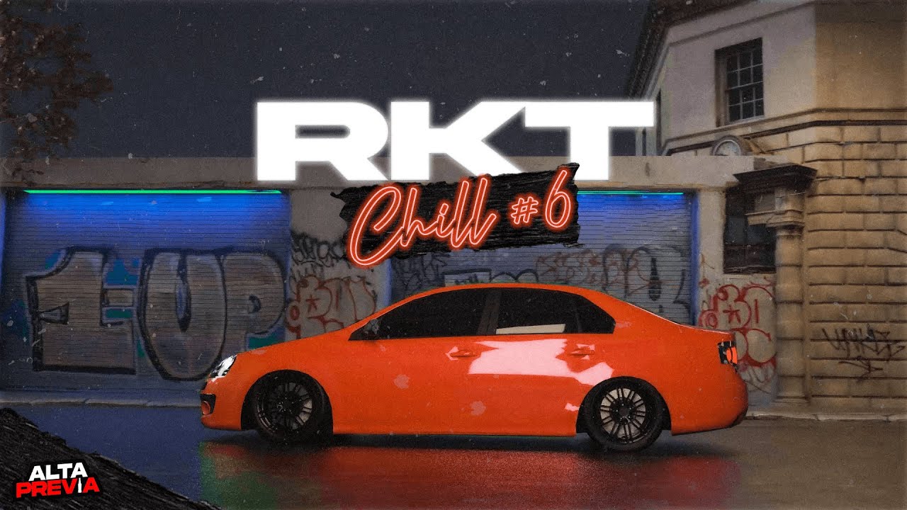 RKT CHILL #6 | ENGANCHADO 2022 (LO MÁS ESCUCHADO) | ALTA PREVIA