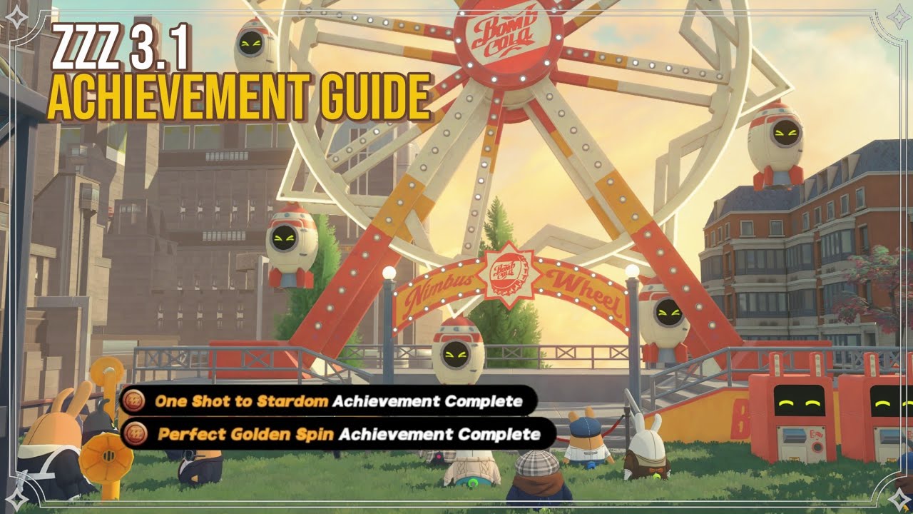 One Shot to Stardom | Perfect Golden Spin - ZZZ 3.1 Achievement Guide 