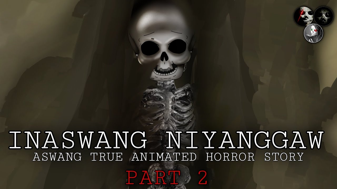 INASWANG NIYANGGAW 2 | Kwentong Aswang | Tagalog Horror Animation | True Story