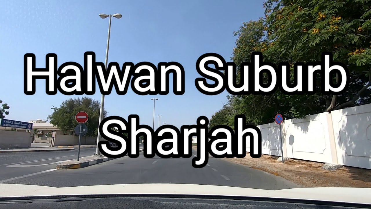 Halwan Suburb Sharjah