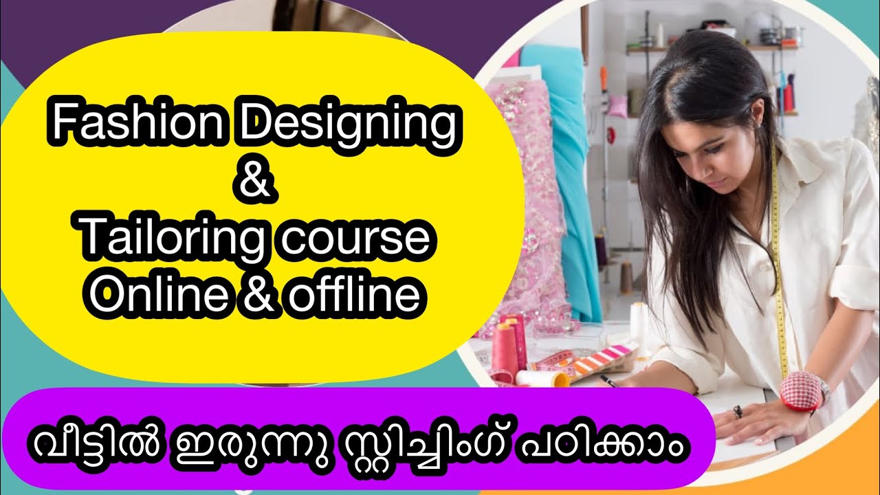 Our fashion Designing course and tailoring courses