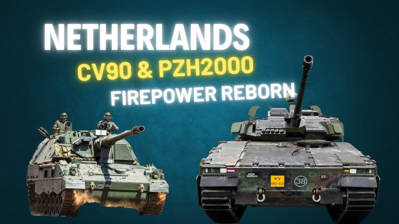 CV90 & PzH2000: How the Netherlands Is Rebuilding Its NATO Backbone