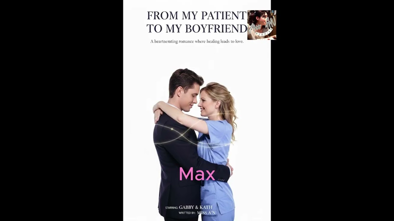 From My Patient To My  Boyfriend  Chapter 20