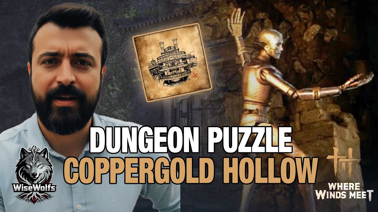 Where winds meet Dungeon - Coppergold Hollow - متاهة