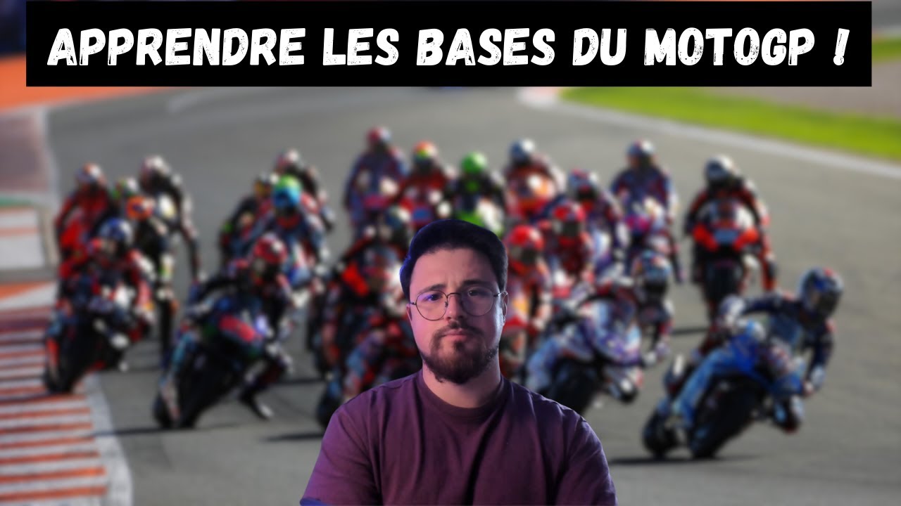 TOUT SAVOIR SUR LE MOTOGP !