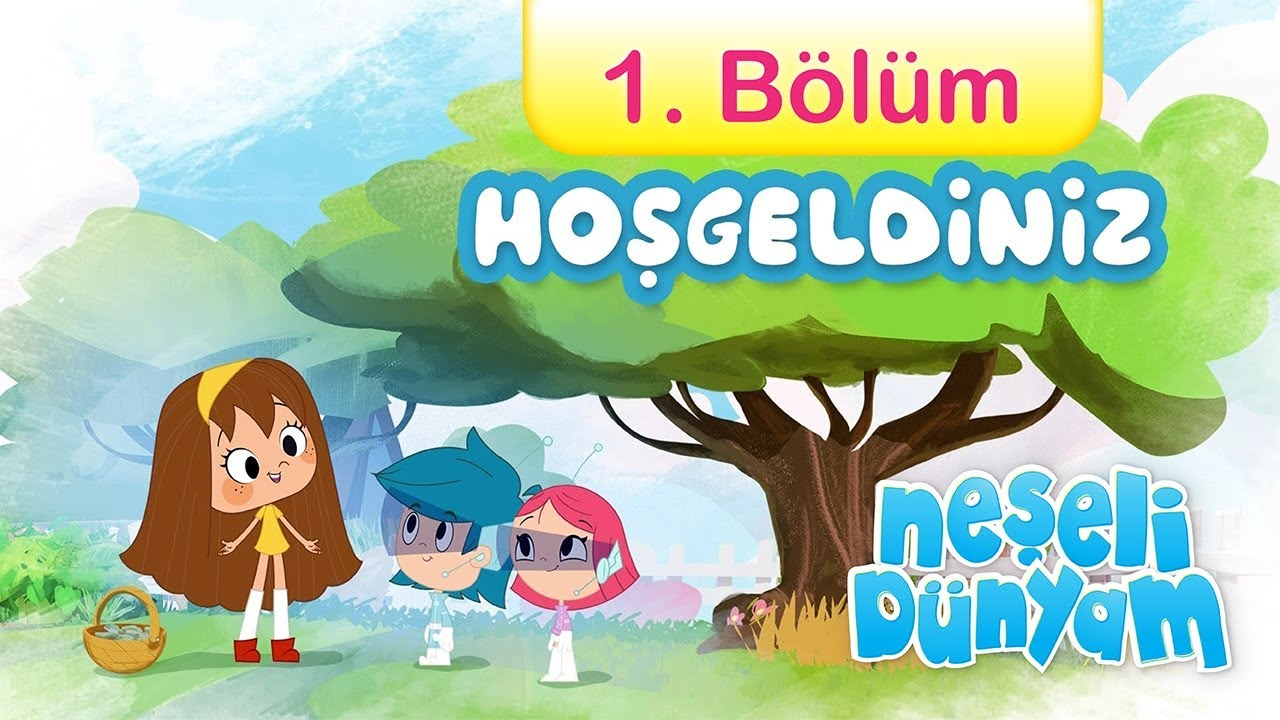 minika - Neşeli D&uuml;nyam - 1.B&ouml;l&uuml;m - Hoşgeldiniz