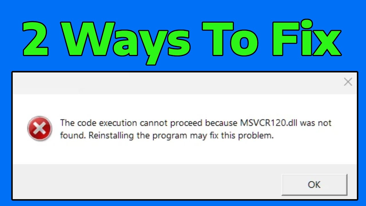 How To Fix msvcr120.dll is Missing (Not Found)