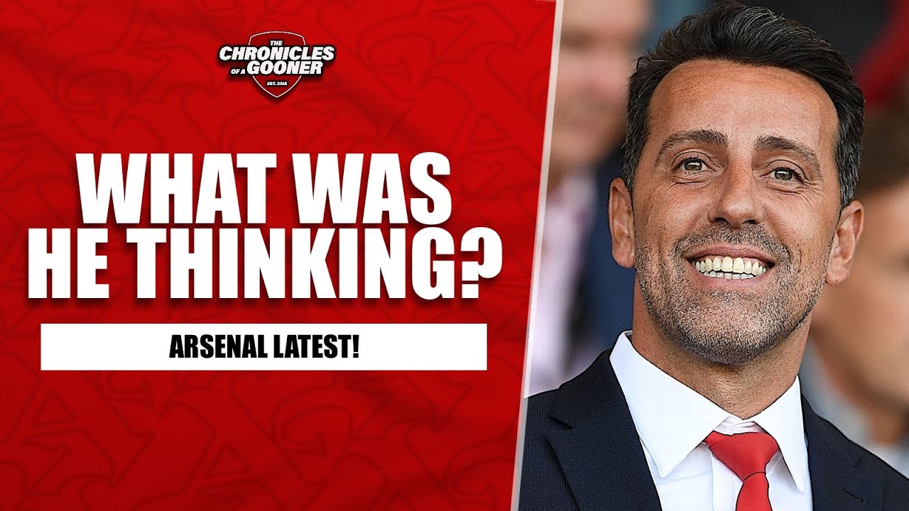 ARSENAL LATEST: WHAT WAS EDU THINKING? QUADRUPLE DREAMS & LEVERKUSEN (A)