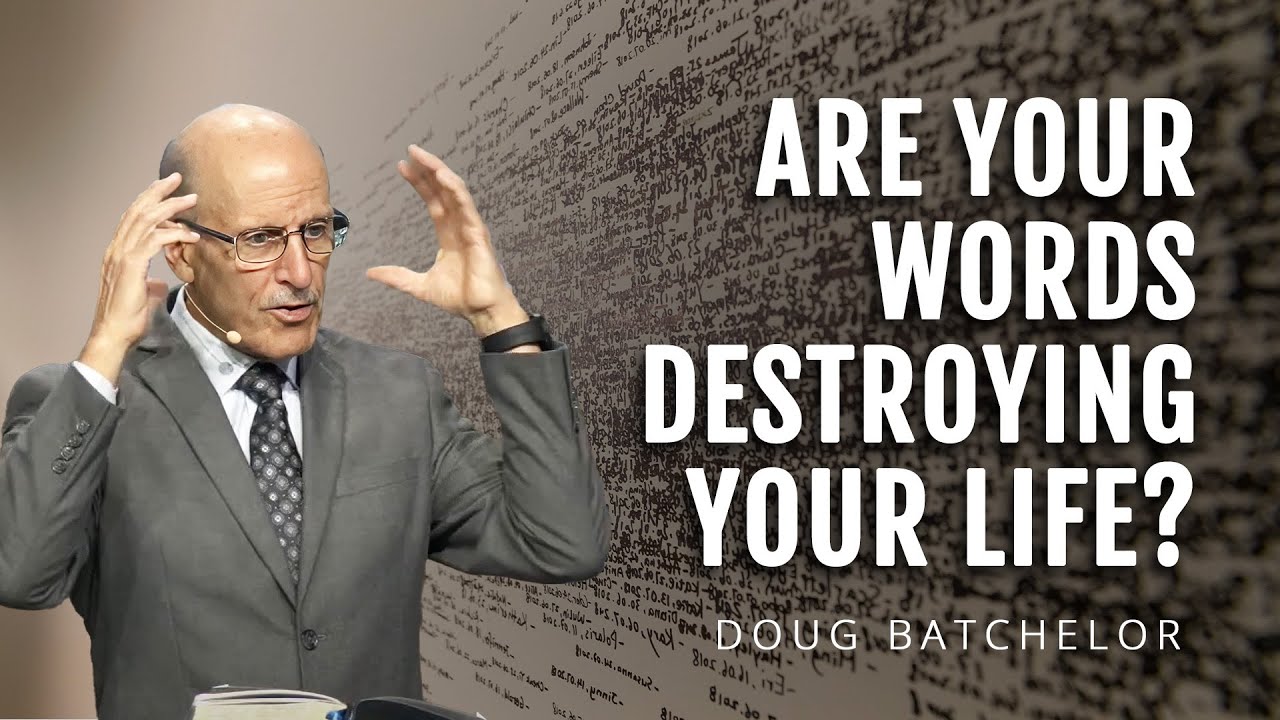 Amazing Power of Words | Doug Batchelor