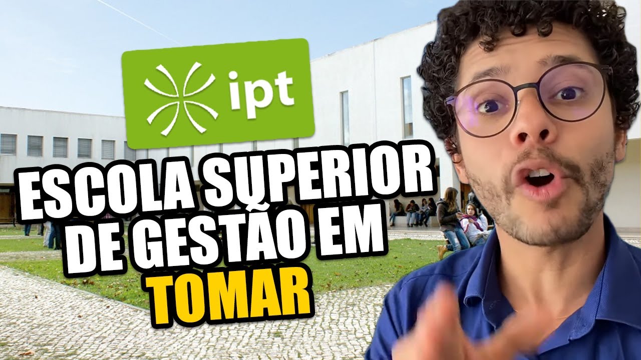 ESCOLA SUPERIOR DE GESTÃO do Politécnico de Tomar