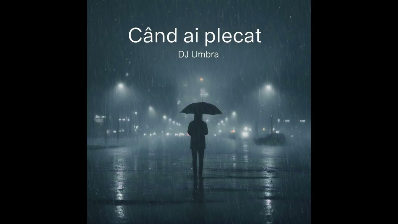 DJ Umbra &ndash; c&acirc;nd ai plecat (Official Audio)