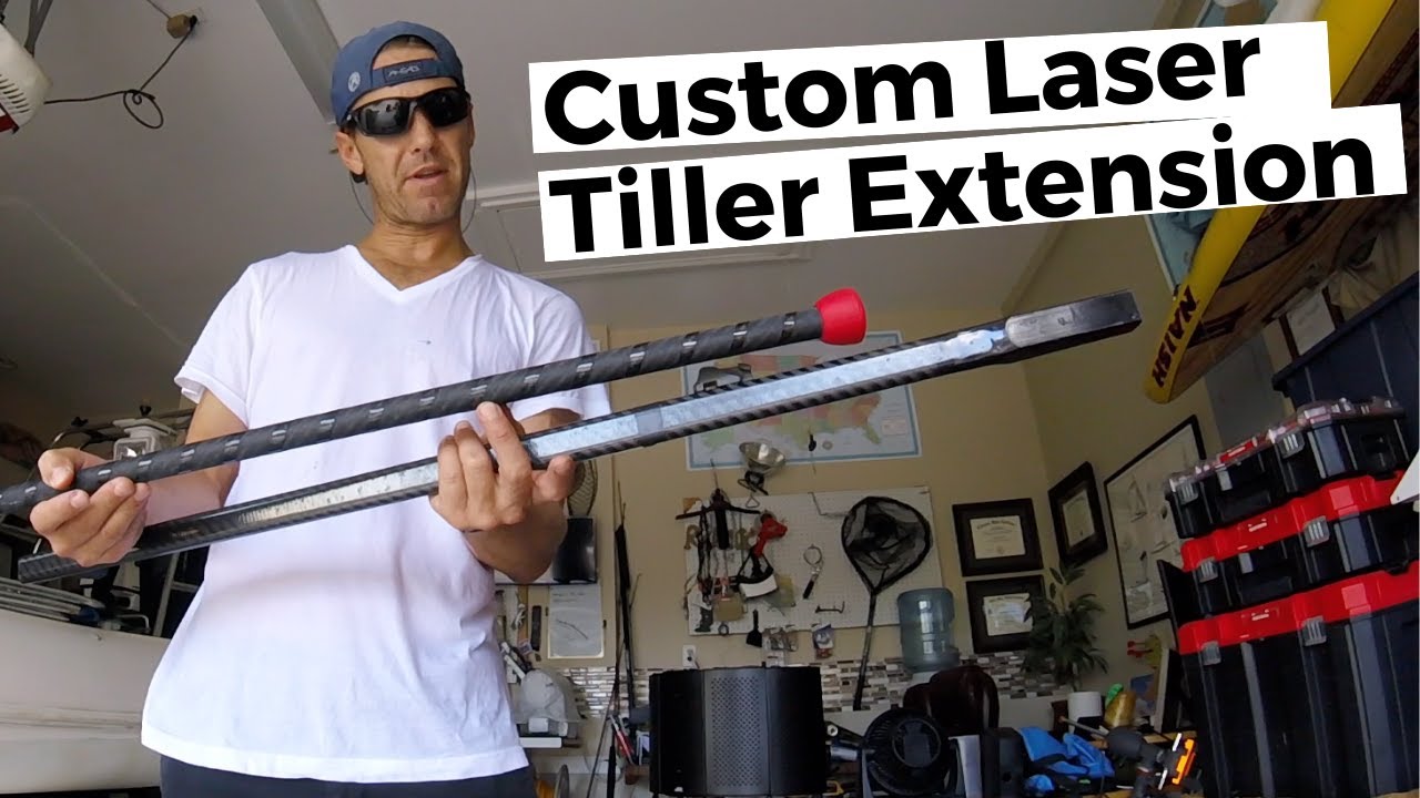 Laser TILLER EXTENSION CUSTOMIZATION