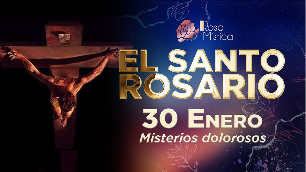 Santo Rosario de Hoy con Imágenes | Viernes 30 de Enero 2026 | Misterios Dolorosos