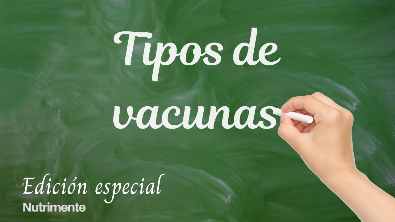 Tipos de VACUNAS: Cómo enseñamos al cuerpo a defenderse