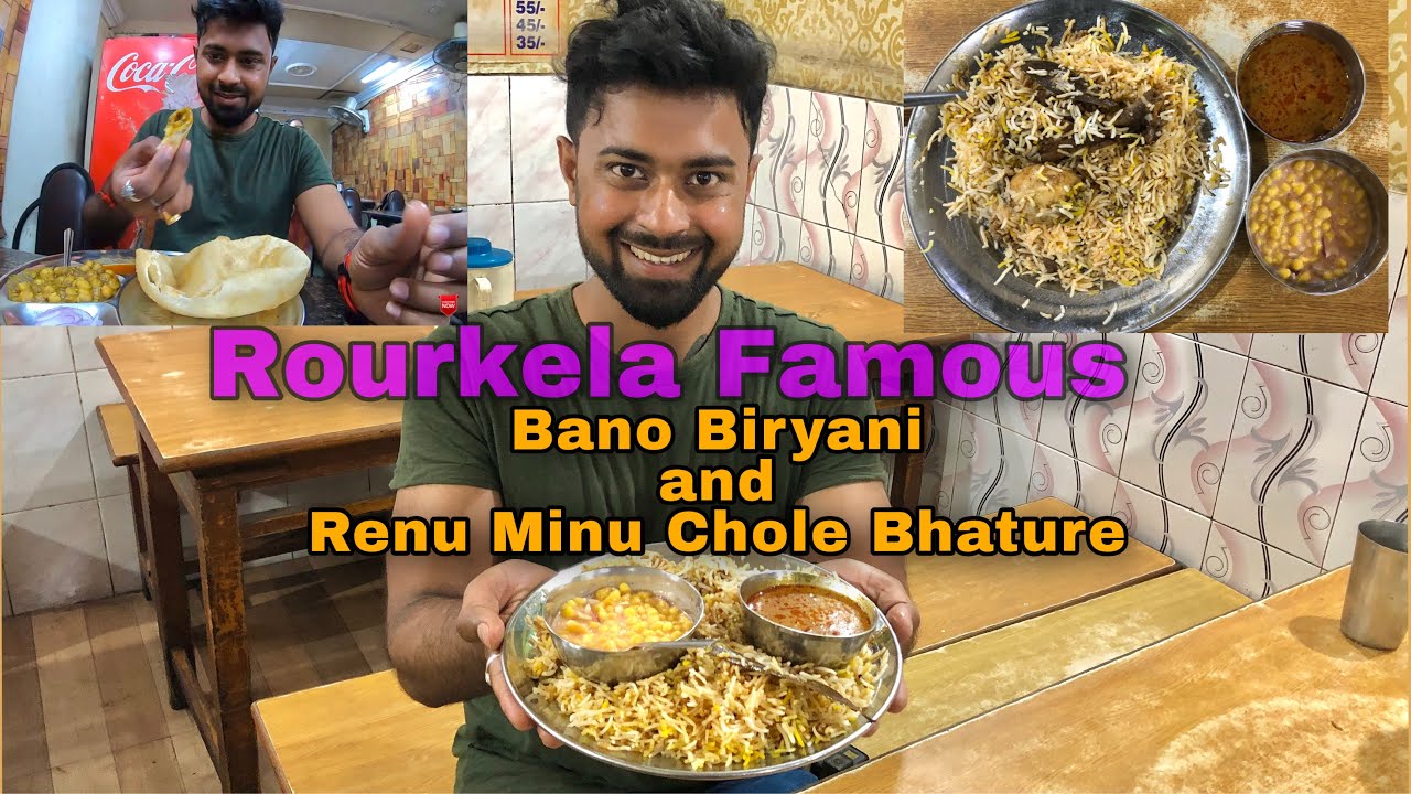 Rourkela Famous | Bano Hotel Biryani | Renu Minu Best Chole Bhature | Rourkela Food Tour