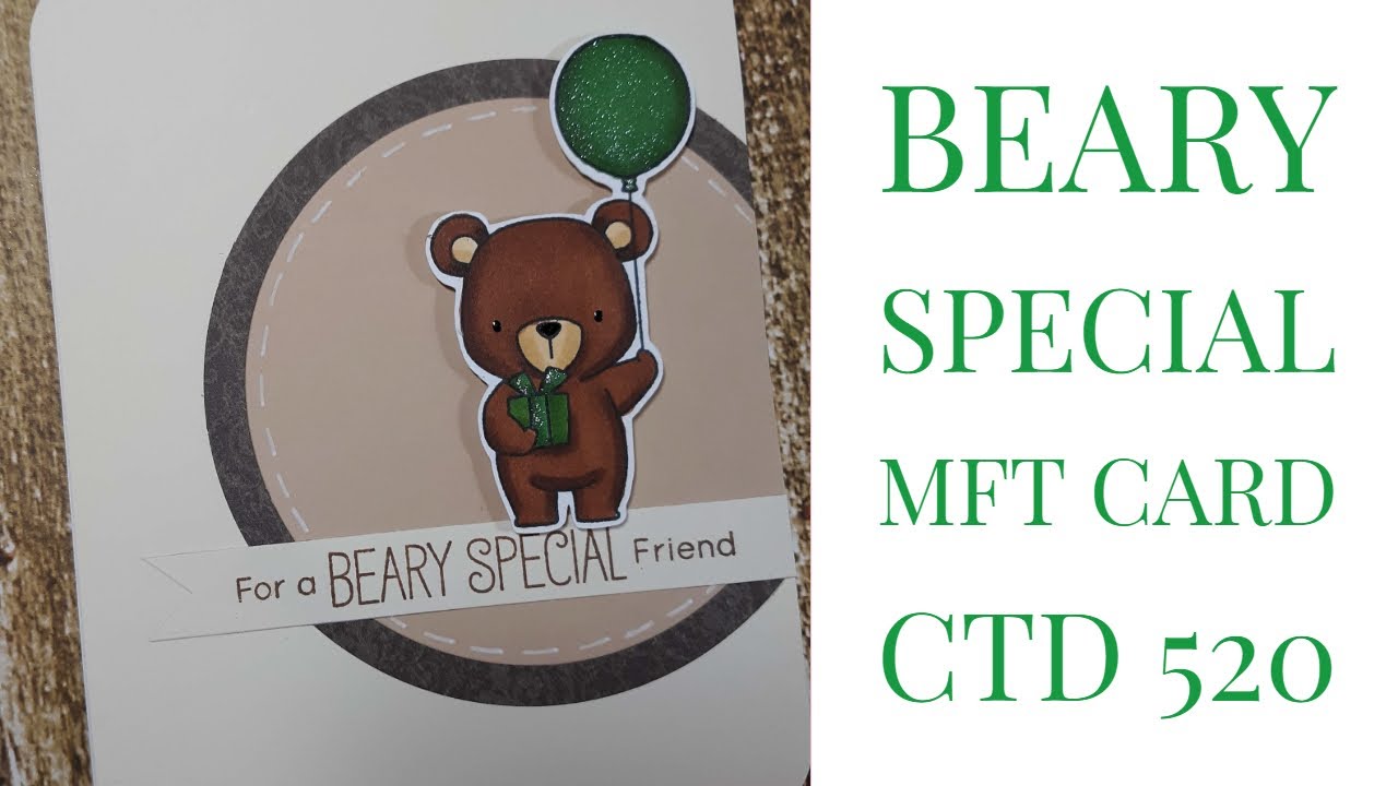 Beary Special Card|Color Throwdown|My Favorite Things|Spectrum Noir