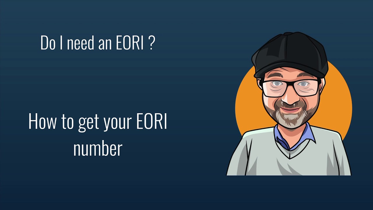EORI , Do you need it ? And how to get it.