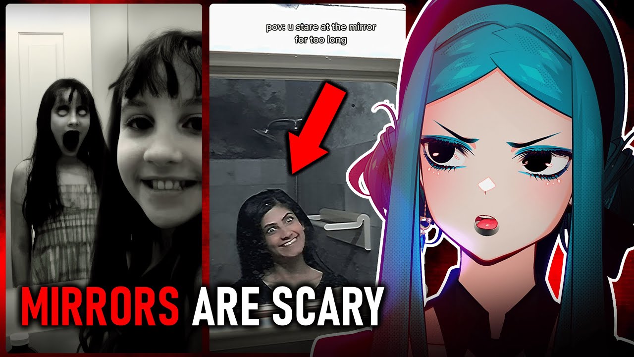 Mirrors Are SCARY...
