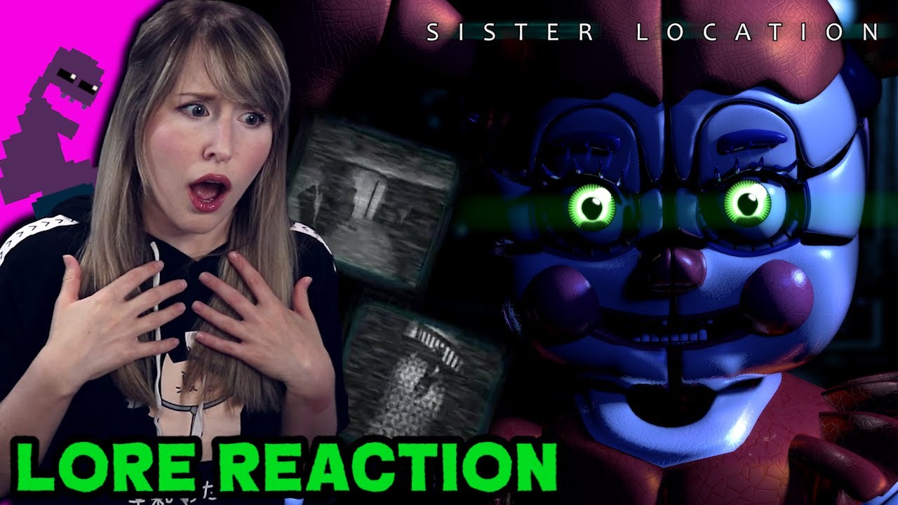 NEW FNAF FAN REACTS TO SISTER LOCATION LORE (FIVE NIGHTS AT FREDDY'S)