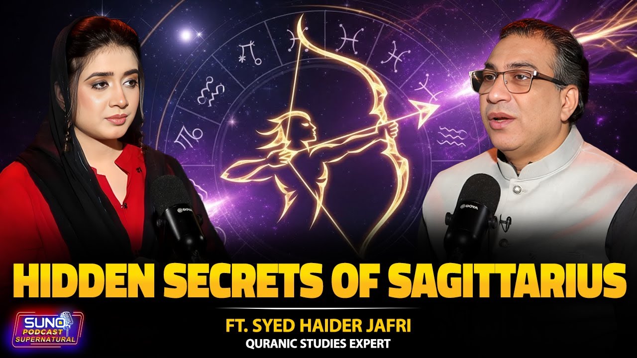 Hidden Secrets of Sagittarius | Ft. Syed Haider Jafri