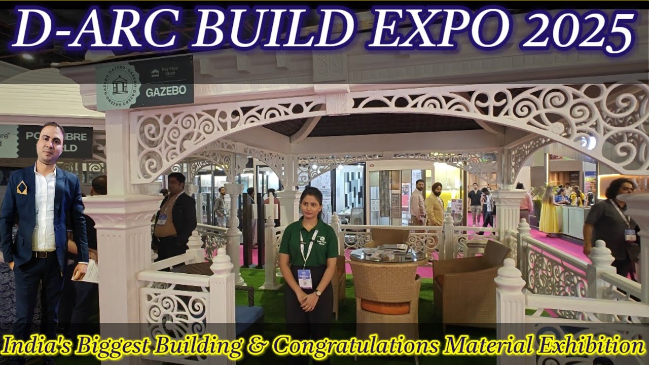 D-Arc Bulid Expo 2025 Delhi || D Arc Build 2025 || D ARC BUILD 2025 DELHI ||