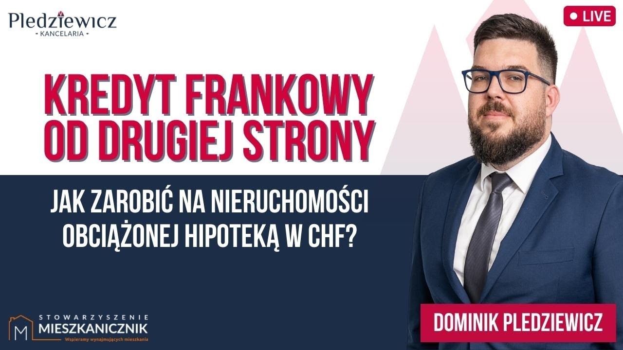 MEGA CASES!!! - Jak zarobić na nieruchomości obciążonej hipoteką w CHF?