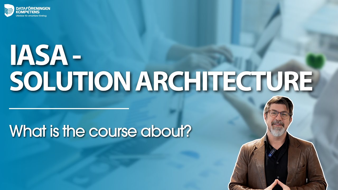 What is IASA - Solution Arcitecture?