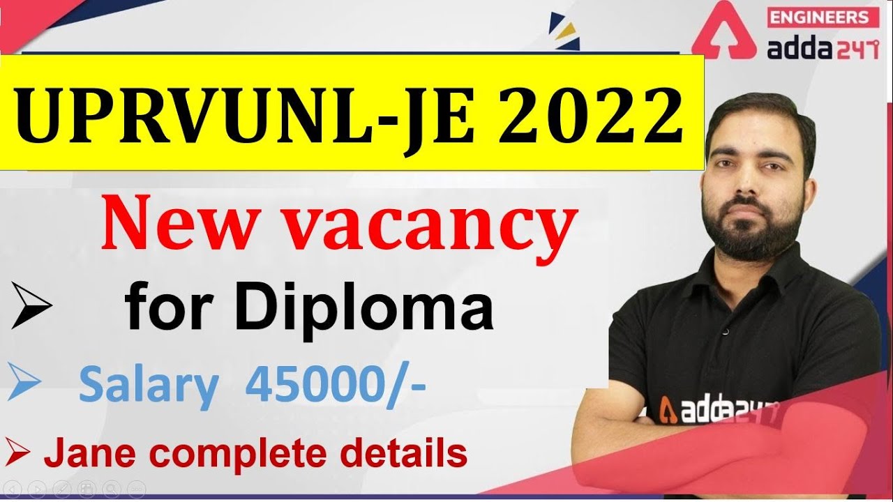 UPRVUNL JE Vacancy 2022 | Eligibility, Salary & Complete Information