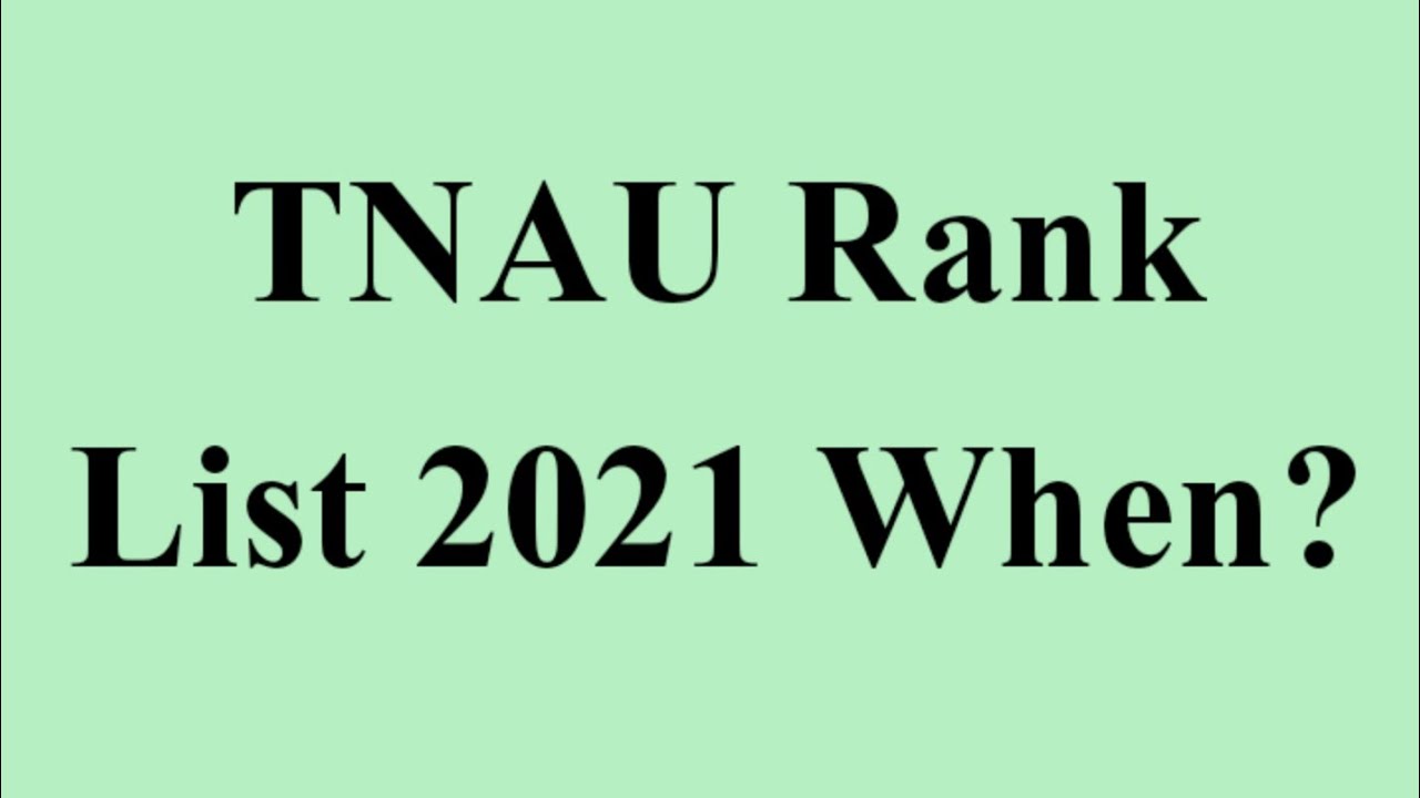 TNAU Rank List 2021 When?/SD academy