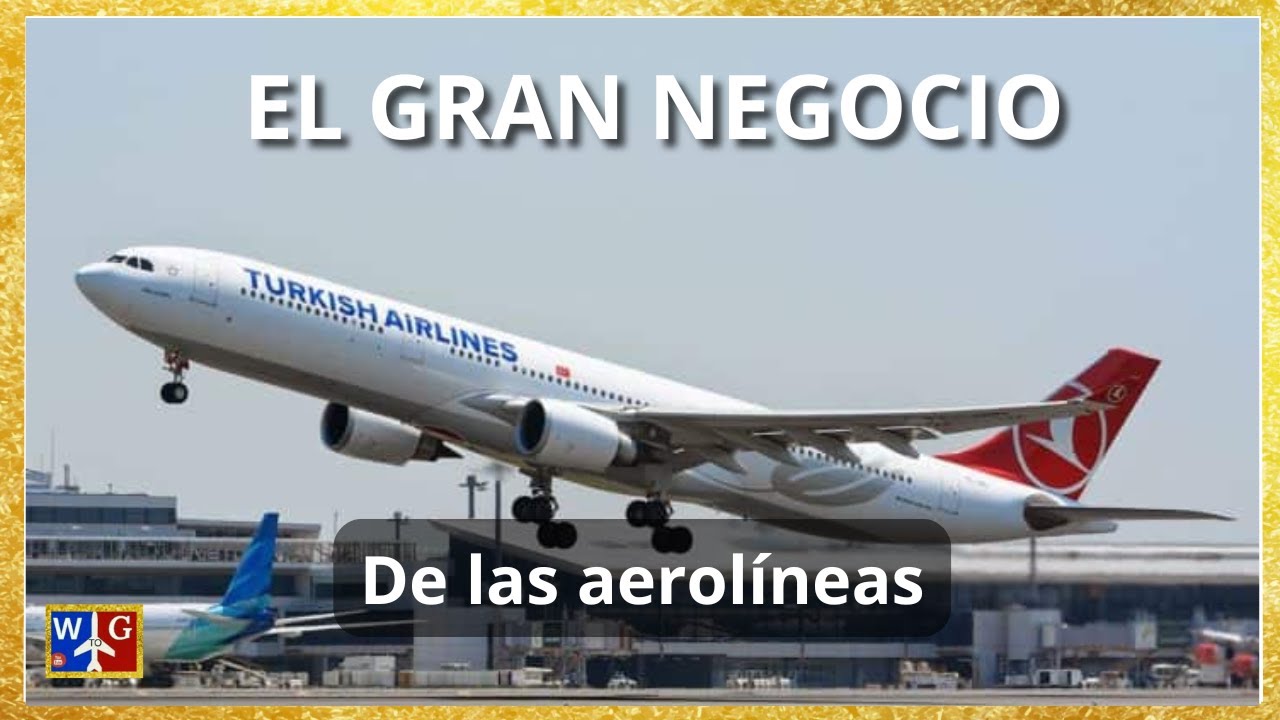 ¿Cómo GANAN DINERO las AEROLÍNEAS? Toda la verdad sobre este GRAN NEGOCIO