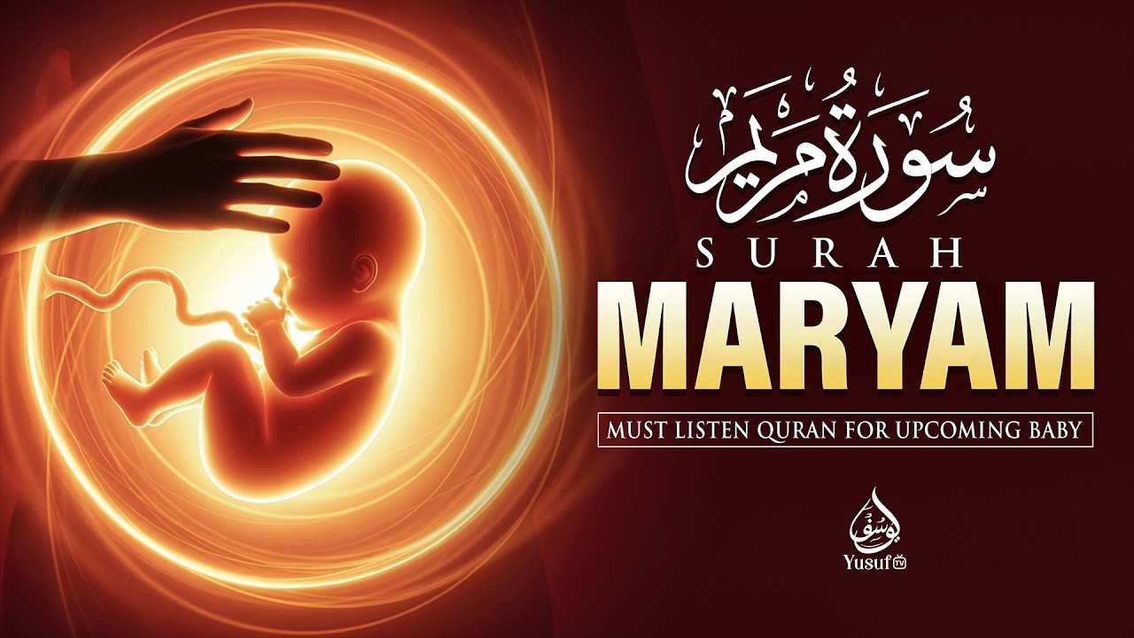 Surah Maryam 🌸 | Miracle of Birth | Peace for Mother & Baby | Beautiful Tilawah