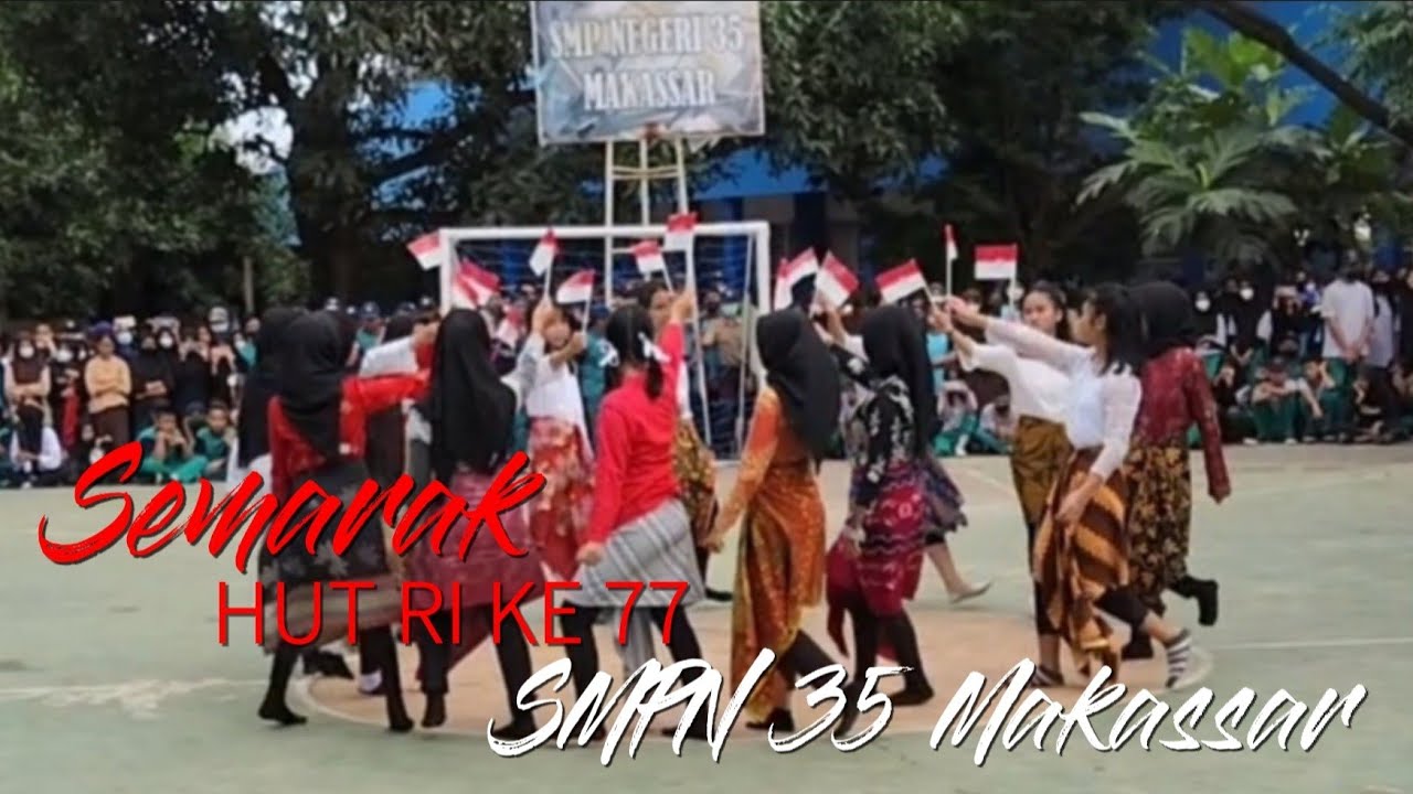 SEMARAK HUT RI KE 77, PORSENI SMPN 35 MAKASSAR, SEKOLAH PENGGERAK, Pak KEPSEK,