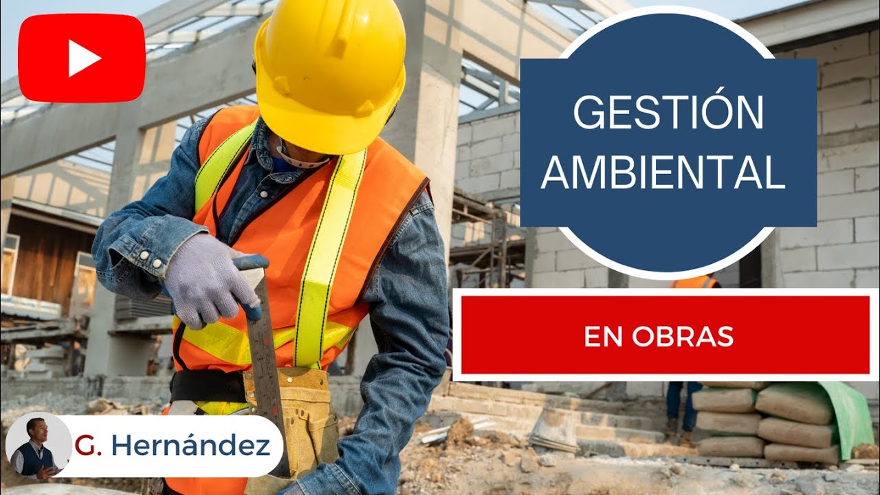 Gestión Ambiental en Obras