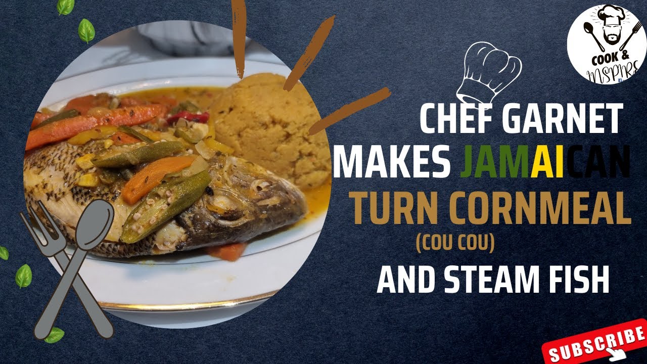 Chef Garnet Cooks Jamaican Turn CornMeal (Cou Cou) And Steam Fish! @cookandinspire
