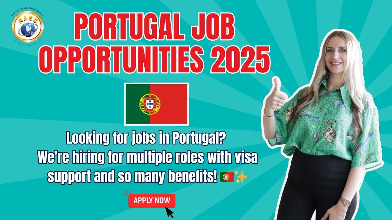 🚨 Portugal Job Opportunities 2025 🇵🇹🇵🇹