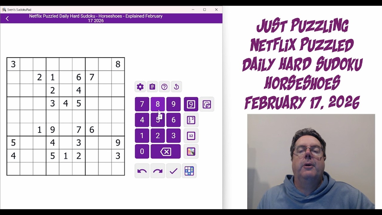 Netflix Daily Hard Sudoku February 17 2026 Horseshoes