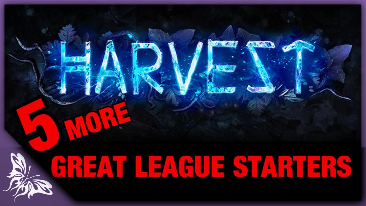 5 more GREAT LEAGUE STARTERS 3.11 HARVEST | Path of Exile