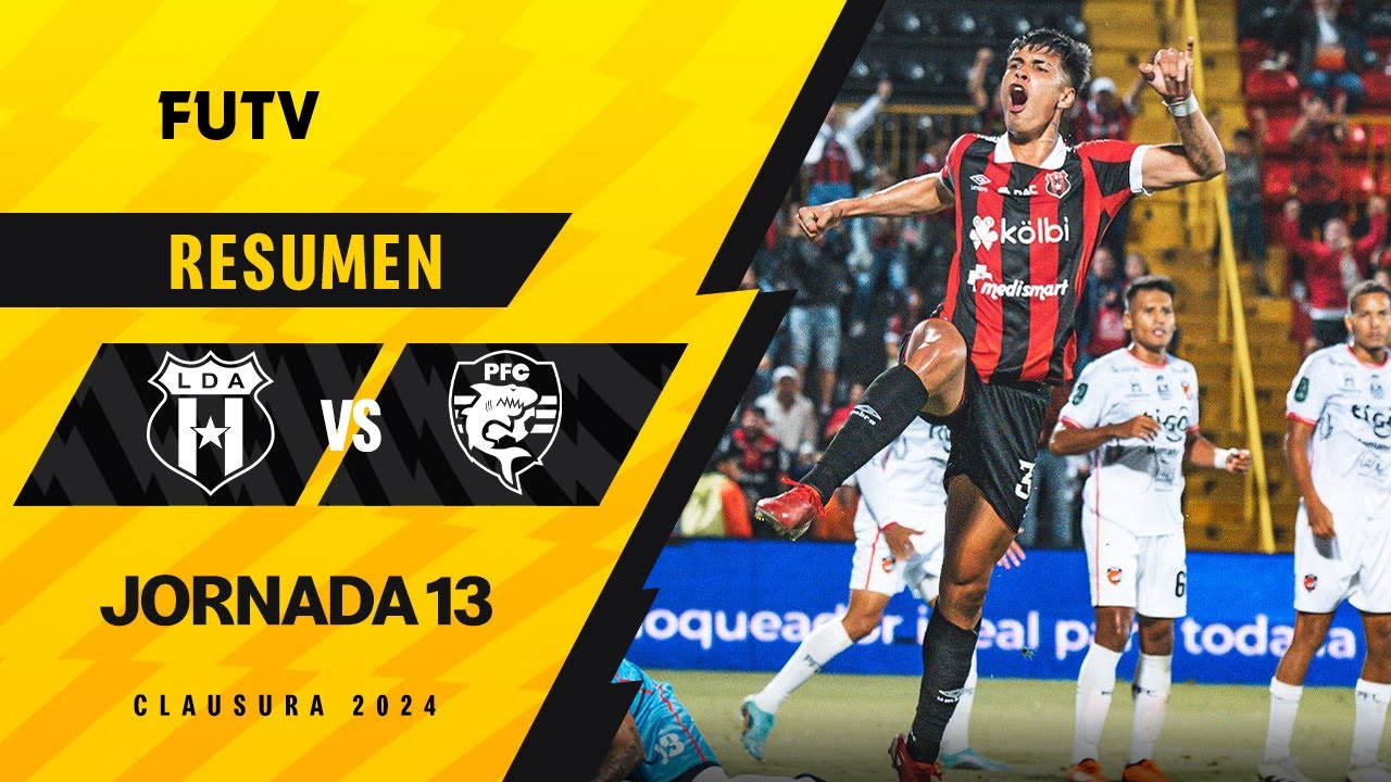 Resumen: Alajuelense 3-2 Puntarenas / Jornada 13 / Clausura 2024