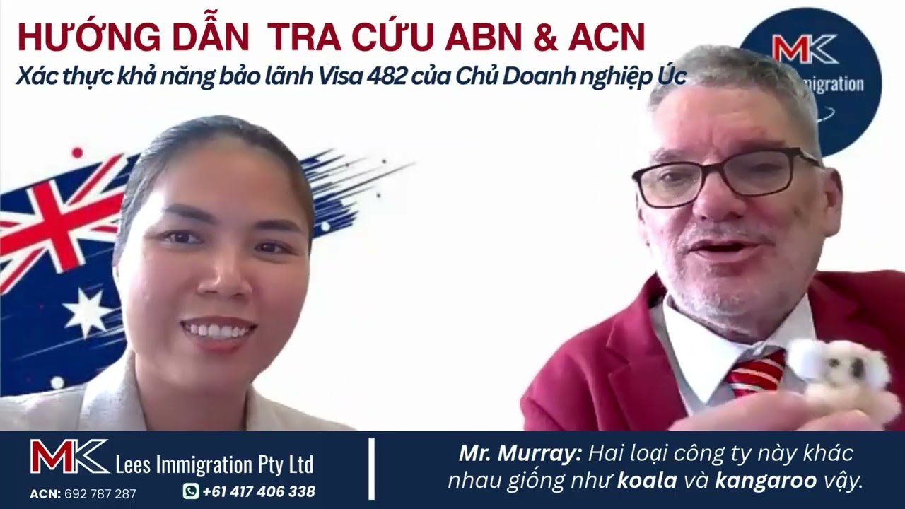 Hướng dẫn tra cứu ABN & ACN | Đánh giá Khả năng bảo lãnh Visa 482 của Chủ doanh nghiệp Úc