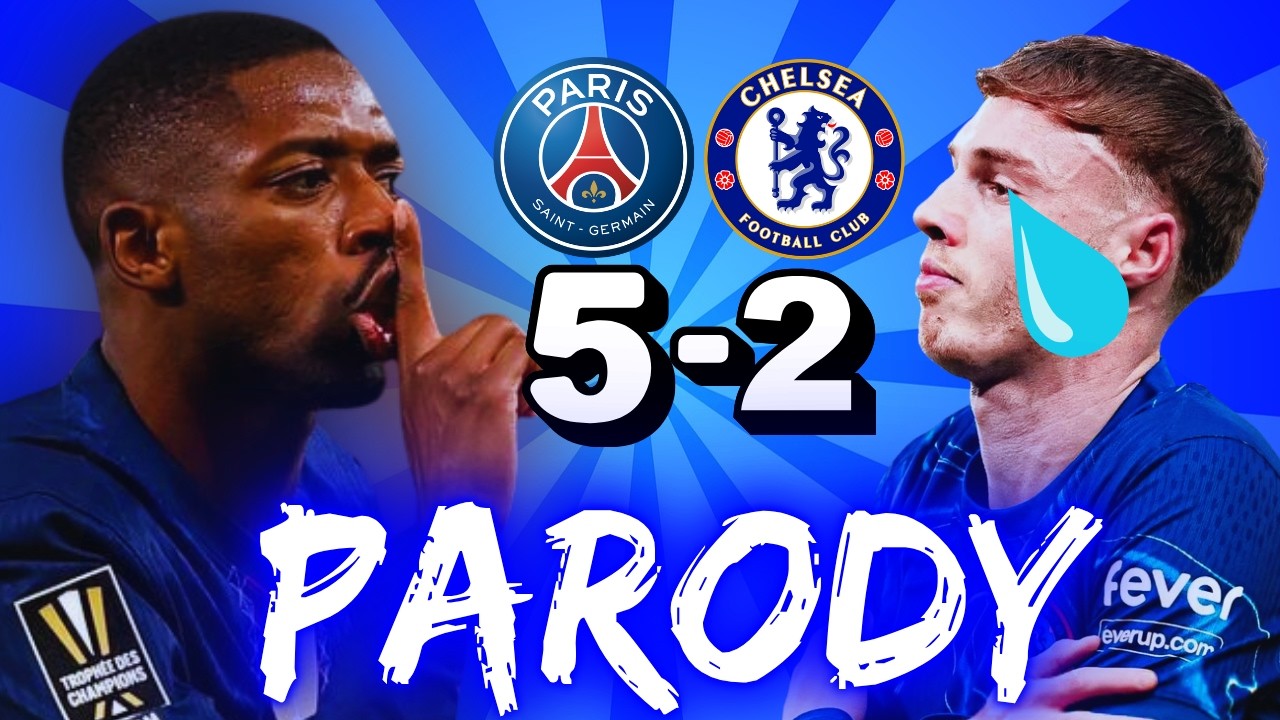 ♫ PSG 5-2 Chelsea | Champions League Parody Song ♫