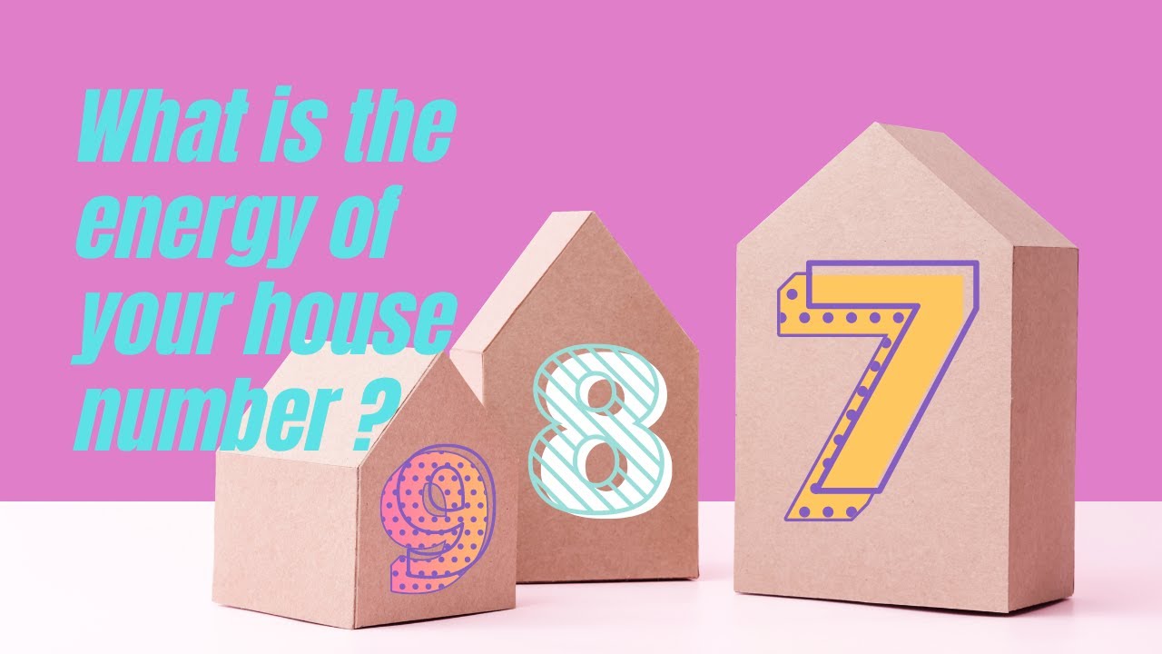 What is the Energy of your House Number? #numerology