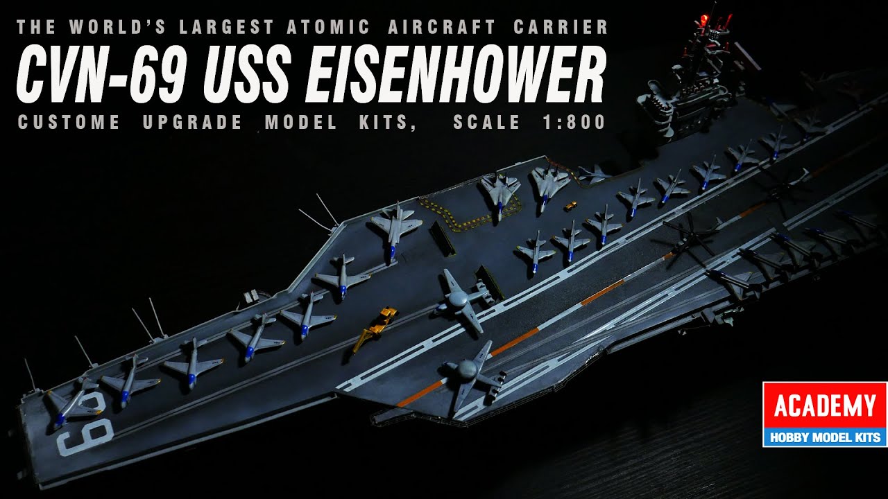 CVN-69 USS Dwight D. Eisenhower Scale 1/800 | Aircraft Carrier Build | Academy Model Kit