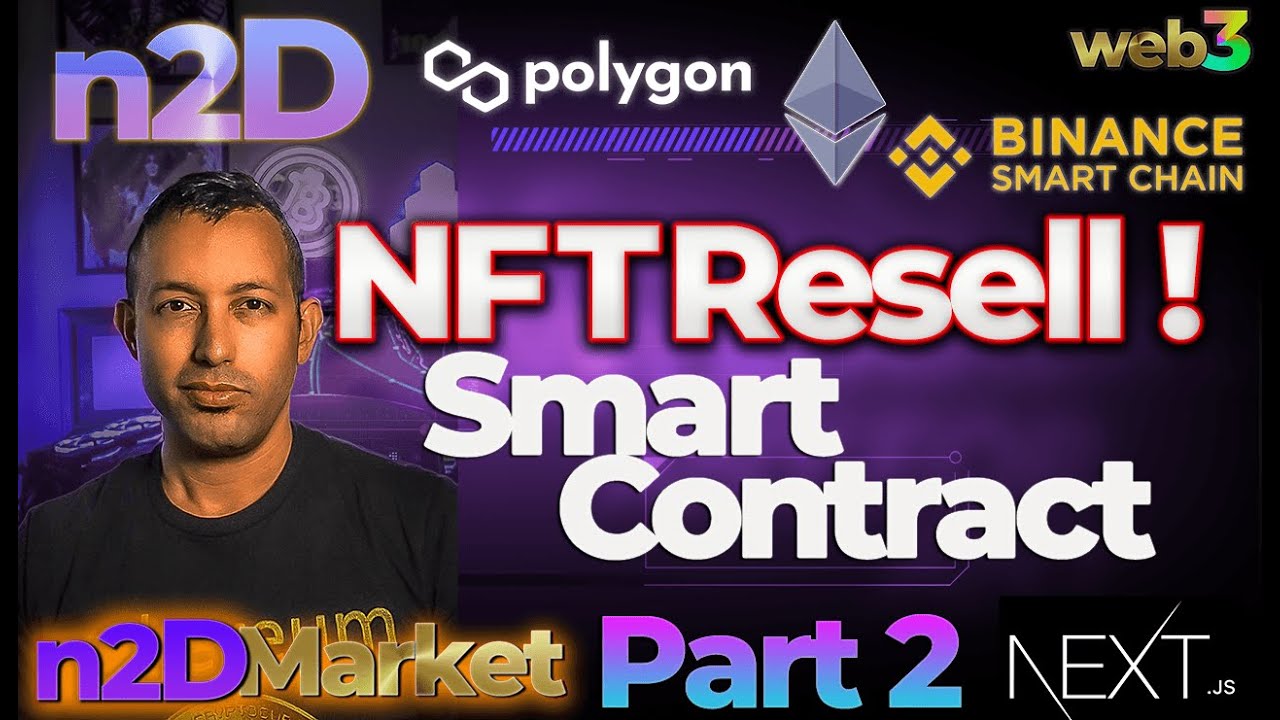 🚀Powerful Web3 Multi-Chain NFT Marketplace Part2: CREATE Smart Contract to RESELL EXISTING NFTs!! 🤩